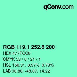 カラーコード: RGB 119.1 252.8 200 | qconv.com