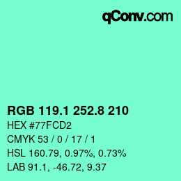 カラーコード: RGB 119.1 252.8 210 | qconv.com