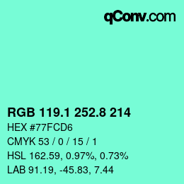 カラーコード: RGB 119.1 252.8 214 | qconv.com