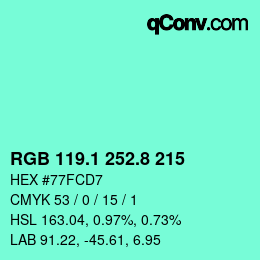 カラーコード: RGB 119.1 252.8 215 | qconv.com