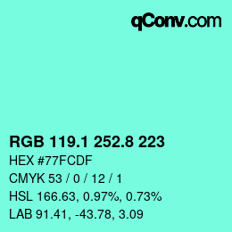 カラーコード: RGB 119.1 252.8 223 | qconv.com