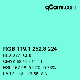 カラーコード: RGB 119.1 252.8 224 | qconv.com