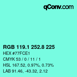 カラーコード: RGB 119.1 252.8 225 | qconv.com