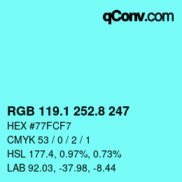カラーコード: RGB 119.1 252.8 247 | qconv.com