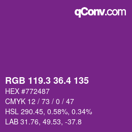 カラーコード: RGB 119.3 36.4 135 | qconv.com