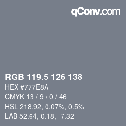 Farbcode: RGB 119.5 126 138 | qconv.com