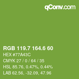 カラーコード: RGB 119.7 164.6 60 | qconv.com