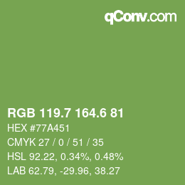 カラーコード: RGB 119.7 164.6 81 | qconv.com