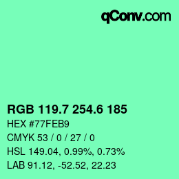 カラーコード: RGB 119.7 254.6 185 | qconv.com