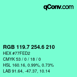 カラーコード: RGB 119.7 254.6 210 | qconv.com