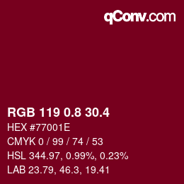 カラーコード: RGB 119 0.8 30.4 | qconv.com