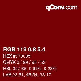 カラーコード: RGB 119 0.8 5.4 | qconv.com