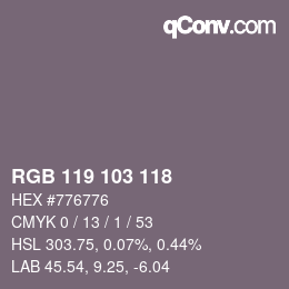 Color code: RGB 119 103 118 | qconv.com