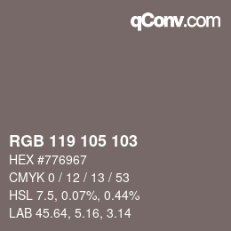 Color code: RGB 119 105 103 | qconv.com