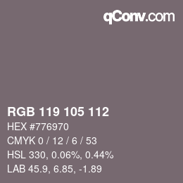カラーコード: RGB 119 105 112 | qconv.com