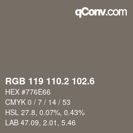 カラーコード: RGB 119 110.2 102.6 | qconv.com