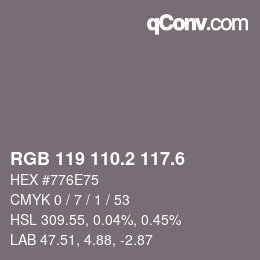 カラーコード: RGB 119 110.2 117.6 | qconv.com