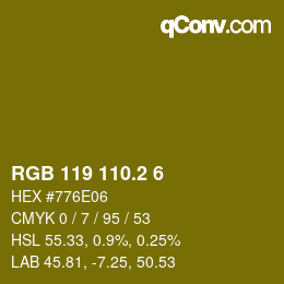 カラーコード: RGB 119 110.2 6 | qconv.com