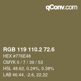 カラーコード: RGB 119 110.2 72.6 | qconv.com