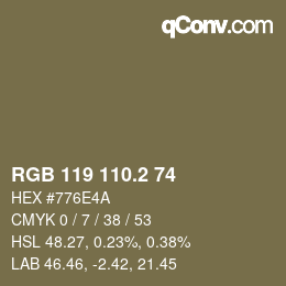 カラーコード: RGB 119 110.2 74 | qconv.com