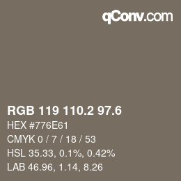 カラーコード: RGB 119 110.2 97.6 | qconv.com