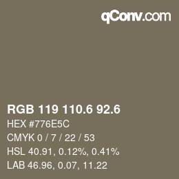 カラーコード: RGB 119 110.6 92.6 | qconv.com