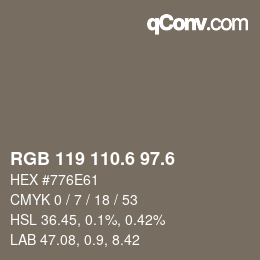 カラーコード: RGB 119 110.6 97.6 | qconv.com