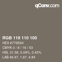 カラーコード: RGB 119 110 100 | qconv.com