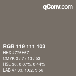 Color code: RGB 119 111 103 | qconv.com