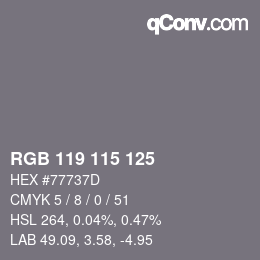 Farbcode: RGB 119 115 125 | qconv.com
