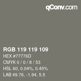 Farbcode: RGB 119 119 109 | qconv.com