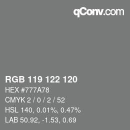 カラーコード: RGB 119 122 120 | qconv.com