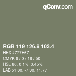 カラーコード: RGB 119 126.8 103.4 | qconv.com