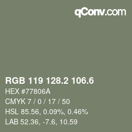 カラーコード: RGB 119 128.2 106.6 | qconv.com