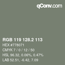 カラーコード: RGB 119 128.2 113 | qconv.com