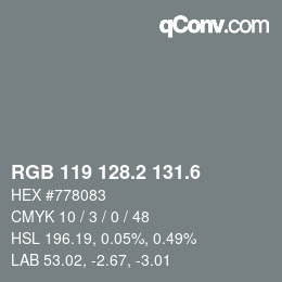 カラーコード: RGB 119 128.2 131.6 | qconv.com