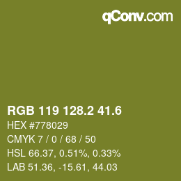 カラーコード: RGB 119 128.2 41.6 | qconv.com