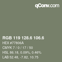 カラーコード: RGB 119 128.6 106.6 | qconv.com