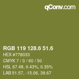 カラーコード: RGB 119 128.6 51.6 | qconv.com