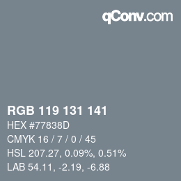 Color code: RGB 119 131 141 | qconv.com