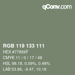 カラーコード: RGB 119 133 111 | qconv.com