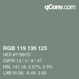 Color code: RGB 119 136 125 | qconv.com