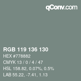 Color code: RGB 119 136 130 | qconv.com