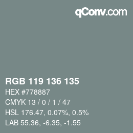 Color code: RGB 119 136 135 | qconv.com