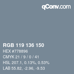 Color code: RGB 119 136 150 | qconv.com