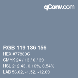 Color code: RGB 119 136 156 | qconv.com