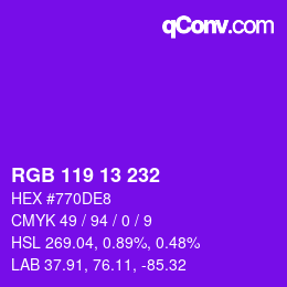 Color code: RGB 119 13 232 | qconv.com