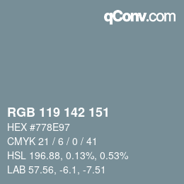 Color code: RGB 119 142 151 | qconv.com
