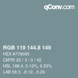 カラーコード: RGB 119 144.8 149 | qconv.com
