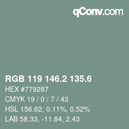 カラーコード: RGB 119 146.2 135.6 | qconv.com